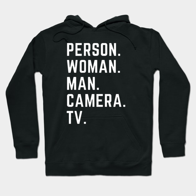 Person Woman Man Camera TV Hoodie by Captainstore